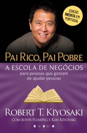 Pai Rico Pai Pobre - A Escola de Negócios